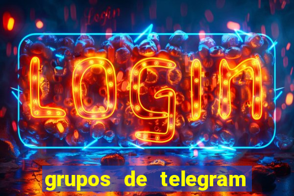 grupos de telegram mais 18